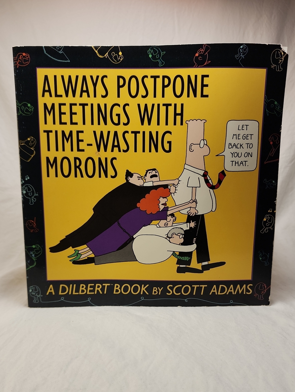 Dilbert: Always Postpone Meetings With Time-Wasting Morons - Comics Book